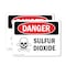 Signmission Sulfur Dioxide Danger Sign, Plastic, 10in W x 7in L, 2PK OS-2PACK-DS-P-710-L-2421 - alternate 1